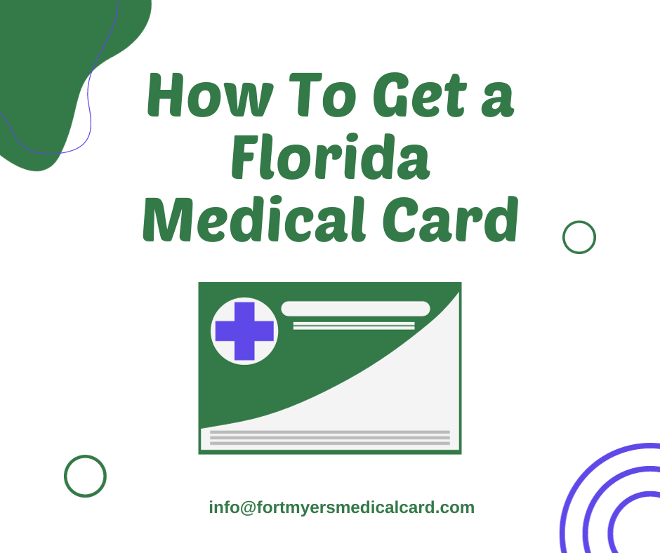 How To Get a Florida Medical Card